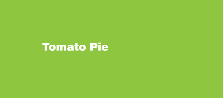 Tomato Pie